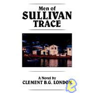 Men of Sullivan Trace