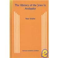 History of the Jews in Antiquity : The Jews of Palestine from Alexander the Great to the Arab Conquest