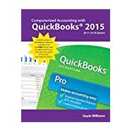 Computerized Accounting with QuickBooks Online 2017 - Text and eBook with 12-mo access