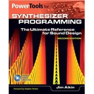 Power Tools For Synthesizer Programming The Ultimate Reference for Sound Design