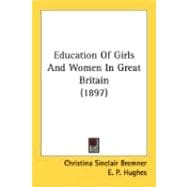 Education Of Girls And Women In Great Britain