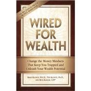 Wired for Wealth