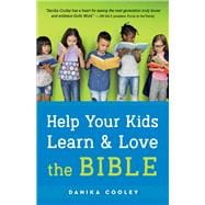 Help Your Kids Learn and Love the Bible