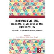 Innovation Systems, Economic Development and Public Policy