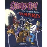 Scooby-Doo! and the Truth Behind Vampires