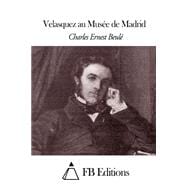 Velasquez Au Musee De Madrid,9781503387942