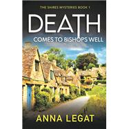 Death Comes to Bishops Well