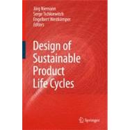 Design of Sustainable Product Life Cycles