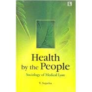 Health By the People Sociology of Medical Lore