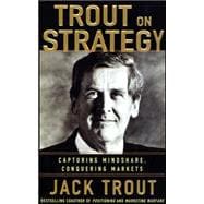 Jack Trout on Strategy,9780071437943