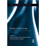 Gender in Urban Europe: Sites of Political Activity and Citizenship, 1750-1900