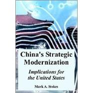 China's Strategic Modernization : Implications for the United States