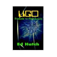 Ligo Prelude to Revolution
