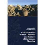 Late Prehistoric Hunter-gatherers and Farmers of the Jornada Mogollon