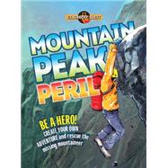 Mountain Peak Peril Be a hero! Create your own adventure to rescue the missing mountaineer