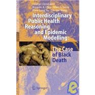 Interdisciplinary Public Health Reasoning and Epidemic Modelling