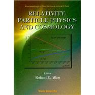 Relativity, Particle Physics and Cosmology