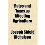 Rates and Taxes As Affecting Agriculture