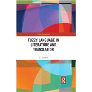 Fuzzy Language in Literature and Translation