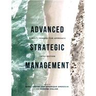 Advanced Strategic Management A Multi-Perspective Approach