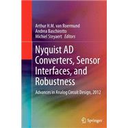 Nyquist Ad Converters, Sensor Interfaces, and Robustness