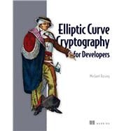 Elliptic Curve Cryptography for Developers