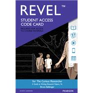 REVEL for The Curious Researcher A Guide to Writing Research Papers -- Access Card
