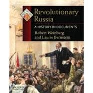 Revolutionary Russia A History in Documents