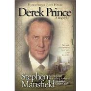 Derek Prince : A Biography