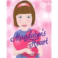 Magdalyn’S Heart