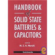 Handbook of Solid State Batteries and Capacitors