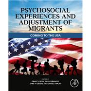 Psychosocial Experiences and Adjustment of Migrants