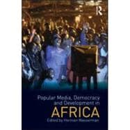 Popular Media, Democracy and Development in Africa