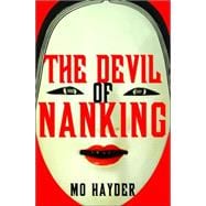 The Devil of Nanking A Novel