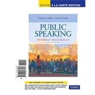 Public Speaking An Audience-Centered Approach, Books a la Carte Edition