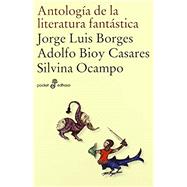 Antologia de la literatura fantastica (Spanish Edition)