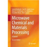 Microwave Chemical and Materials Processing