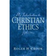 An Introduction to Christian Ethics,9780131947948