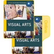 IB Visual Arts Print and Online Course Book Pack: Oxford IB Diploma Programme