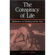 The Conspiracy of Life