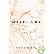 Meltlines : Poems