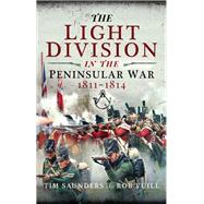 The Light Division in the Peninsular War, 1811–1814