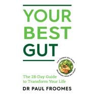 Your Best Gut The 28-Day Guide to Transform Your Life