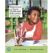 Assessment in Early Childhood Education, Enhanced Pearson eText -- Access Card