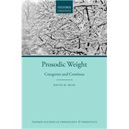 Prosodic Weight Categories and Continua