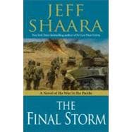 The Final Storm A Novel of the War in the Pacific