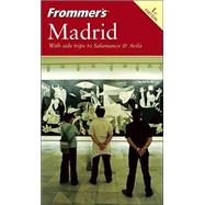 Frommer's<sup>®</sup> Madrid, 1st Edition