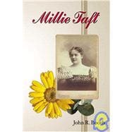 Millie Taft : A Novel by John R. Booth