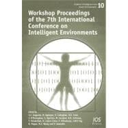 Workshop Proceedings of the 7th International Conference on Intelligent Environments