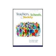 Teachers, Schools, and Society